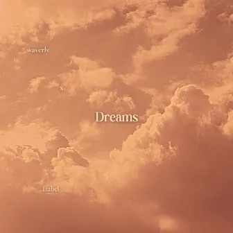 Dreams by Izabel