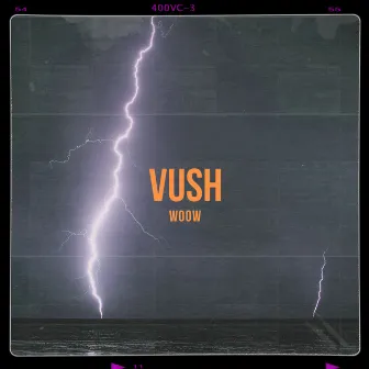 Woow by Vush