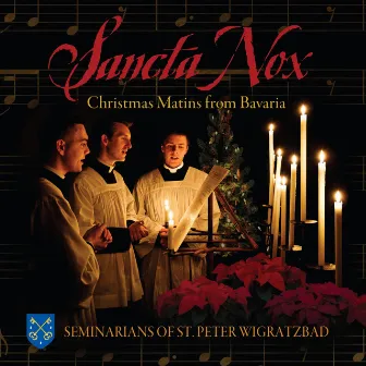 Sancta Nox: Christmas Matins from Bavaria by Traditional Song