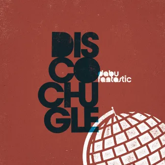 Discochugle by Dabu Fantastic