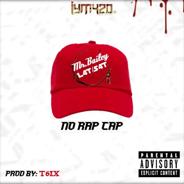 Mr Bailey - No Rap Cap