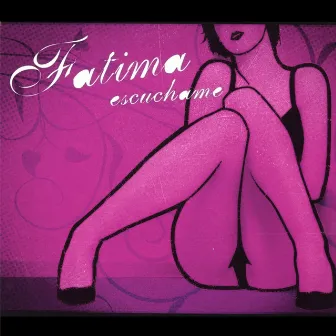 Escuchame by Fatima