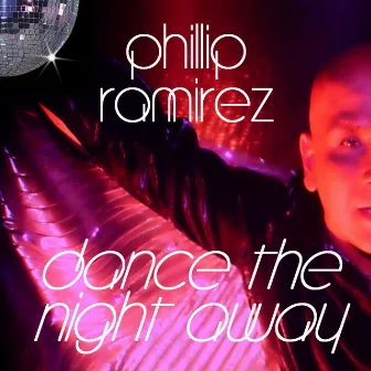 Dance The Night Away by Phillip Ramirez