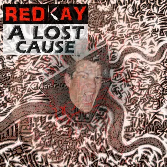 A Lost Cause - EP by Redkay