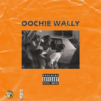 #OW (Oochie Wally) by Zay Miles