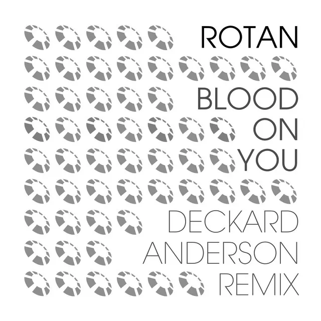 Blood On You - Deckard Anderson Remix