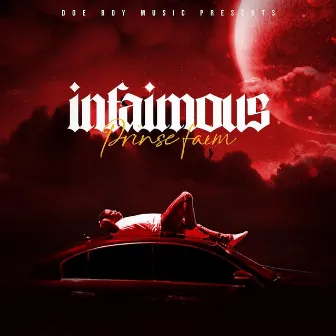 Infaimous by Prinse Faim