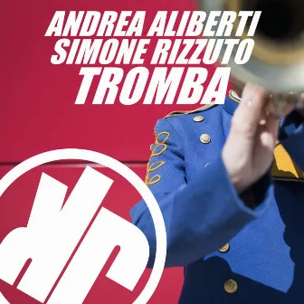 Tromba by Simone Rizzuto