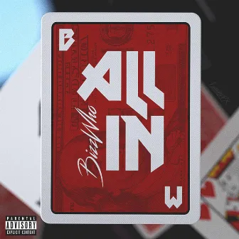 All In by BizzWho