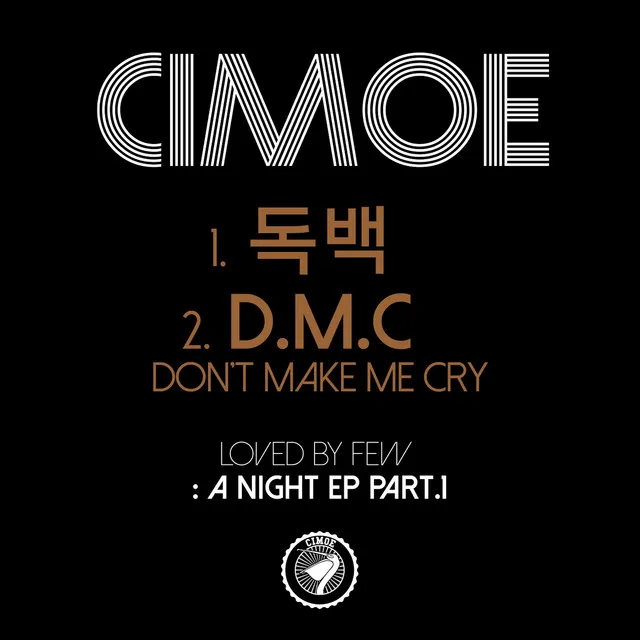 D.M.C [DON'T MAKE ME CRY]