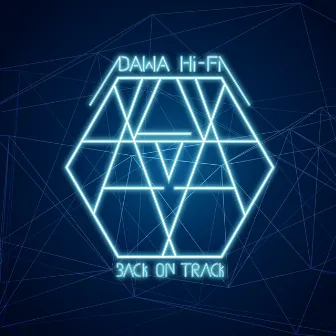 Back on track by Dawa HiFi