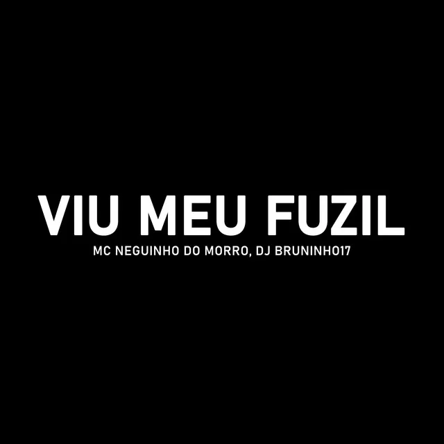 Viu Meu Fuzil