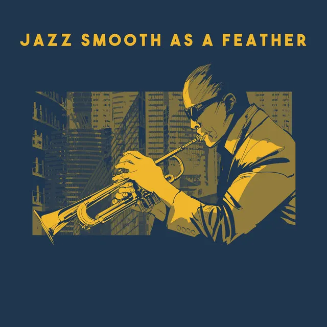 Jazz Smooth As A Feather