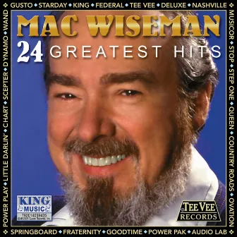 24 Greatest Hits by Mac Wiseman