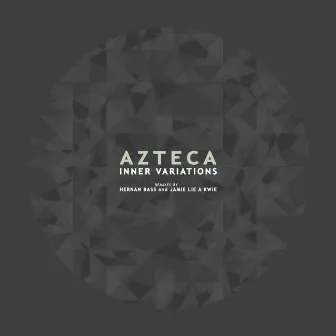 Inner Variations by Azteca