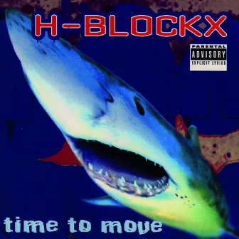 Time To Move by H-Blockx