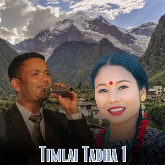 Timlai Tadha 1 by Raju Pariyar