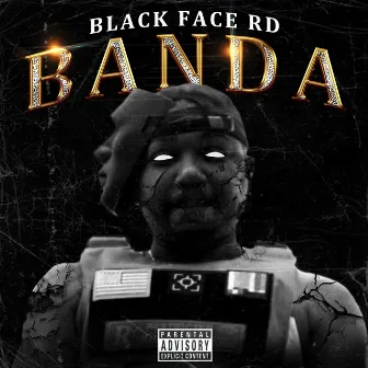 Banda by black face rd