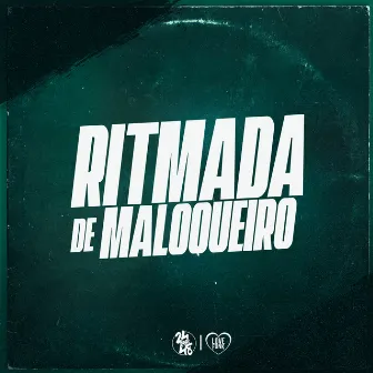 Ritmada de Maloqueiro by MC Menor ADR