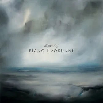 Píanó í þokunni by Bistro Boy