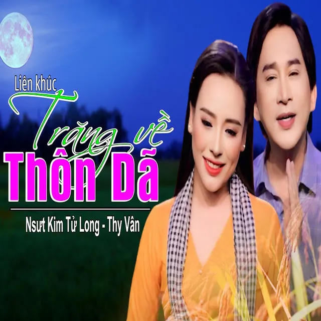 LK Trăng Về Thôn Dã