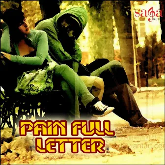 Pain Full Letter by Sukhbir Rana