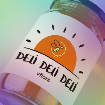 Deli by V Flors