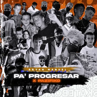 Pa' Progresar (Trap Tumbado) by Pazifiko