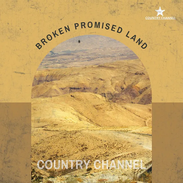 Broken Promised Land