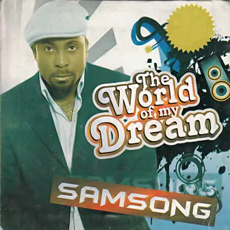 The World of My Dream by Samson