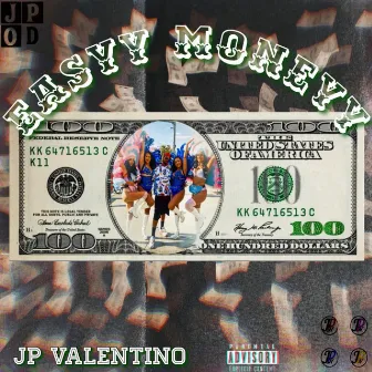 EASYY MONEYY by Jp Valentino