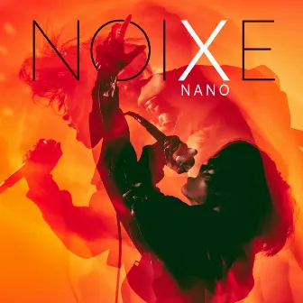 NOIXE by NANO