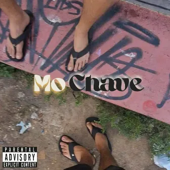 Mo Chave by Nigga Flacko