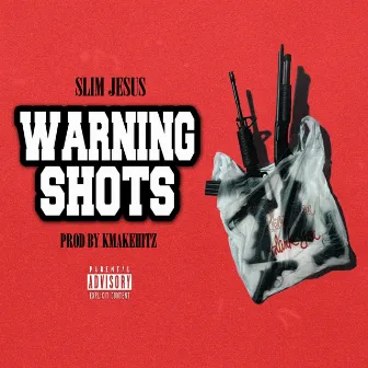 Warning Shots by Slim Jesus