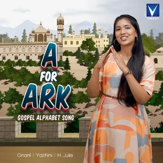 A For Ark by Yazhini