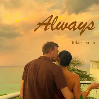 Always by Riker Lynch