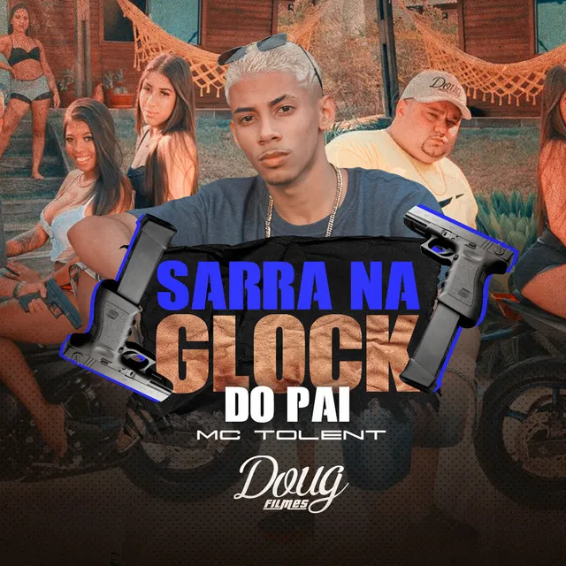 Sarra na Glock do Pai