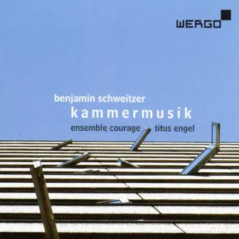 Schweitzer: Kammermusik by Titus Engel