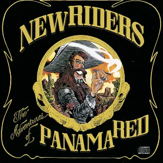 The Adventures Of Panama Red by New Riders of the Purple Sage