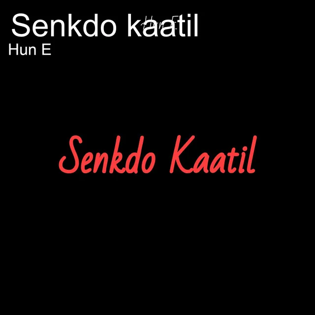 Senkdo Kaatil