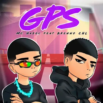 Gps by Mc Hazel