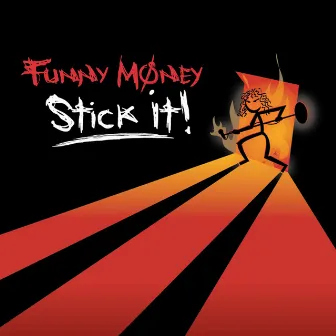 Stick It! by Funny Money