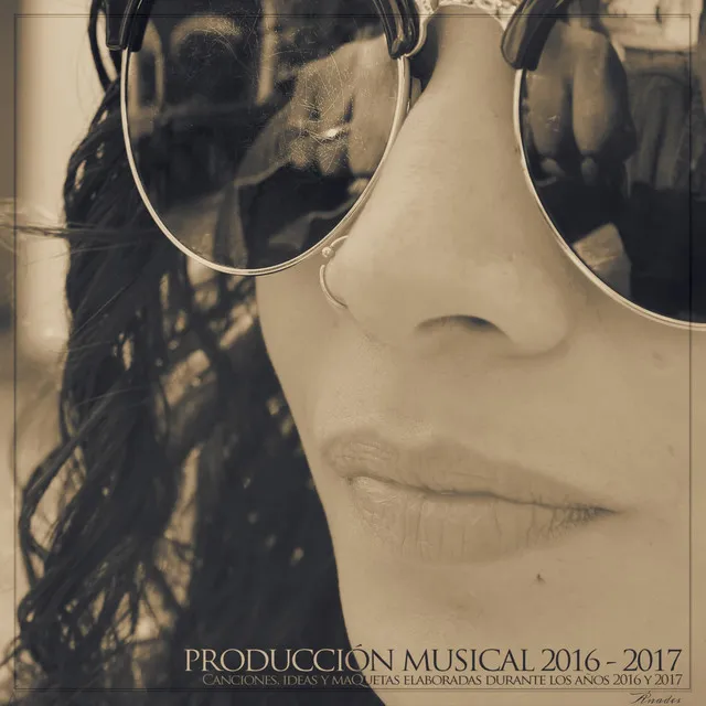 Producción Musical 2016 - 2017