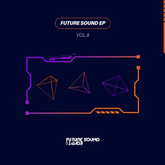 Future Sound EP Vol. 8 by Mark Wild