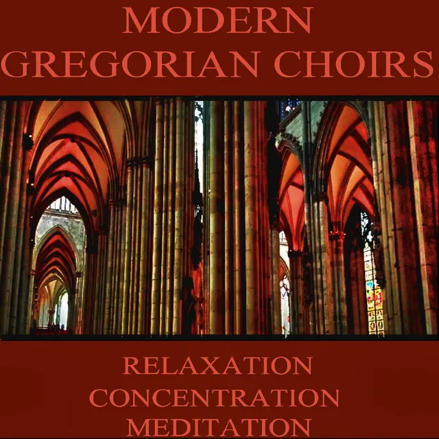 Gregorian Choirs - Movement 13