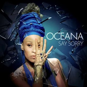 Say Sorry by Oceana