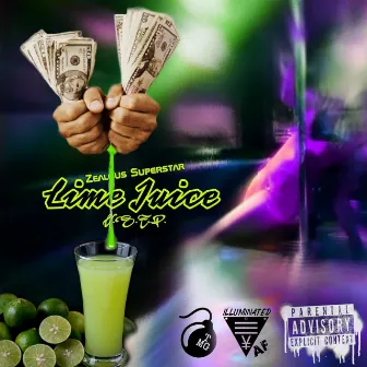 Lime Juice V.S.E.P. by Zealous Superstar