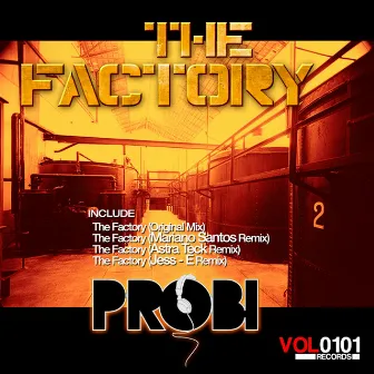 The Factory by Probi