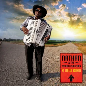 A New Road by Nathan & the Zydeco Cha Chas