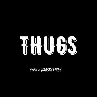 Thugs by Kritin